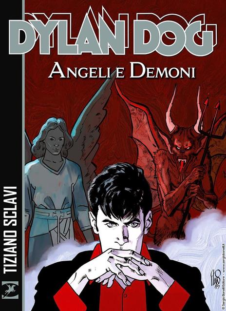 Angeli e demoni. Dylan Dog - Tiziano Sclavi - copertina