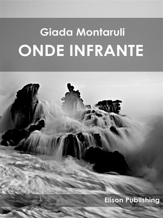 Onde infrante - Giada Montaruli - ebook