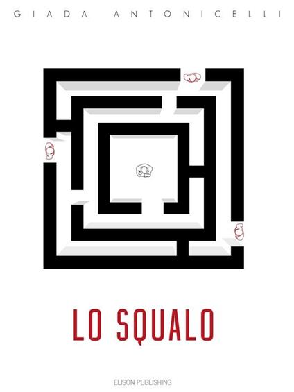 Lo squalo - Giada Antonicelli - ebook