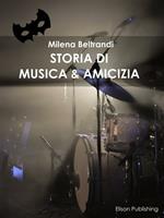 Storia di musica & amicizia