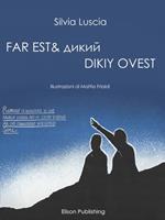 Far Est & Dikiy Ovest