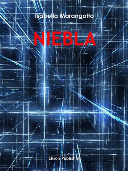 Niebla - Isabella Marangotto - ebook