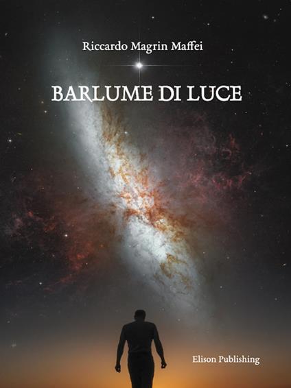 Barlume di Luce - Riccardo Magrin Maffei - ebook