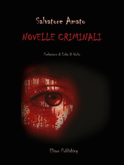 Novelle criminali - Salvatore Amato - ebook