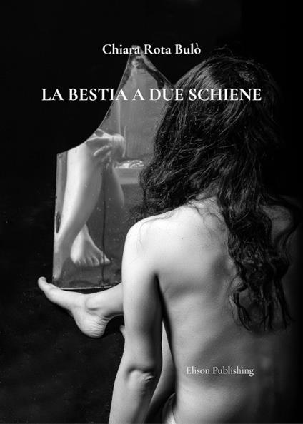 La bestia a due schiene - Chiara Rota Bulò - ebook