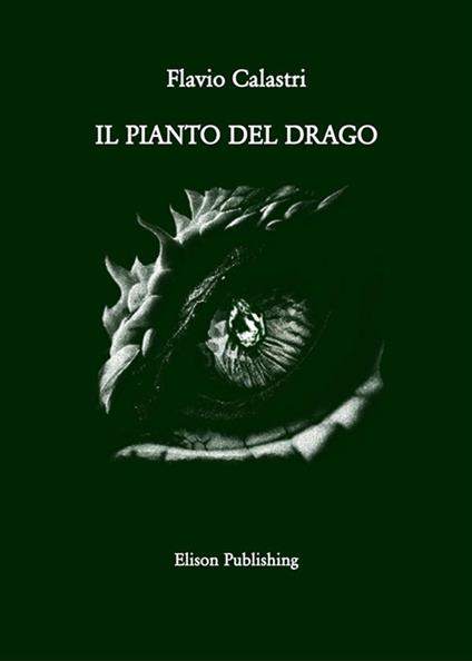 Il pianto del drago - Flavio Calastri - ebook