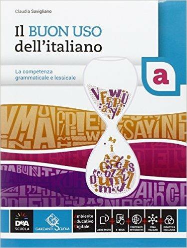  Il buon uso dell'italiano. Vol. A-B. Con e-book. Con espansione online