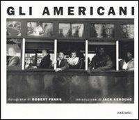 Gli americani. Ediz. illustrata - Robert Frank - copertina