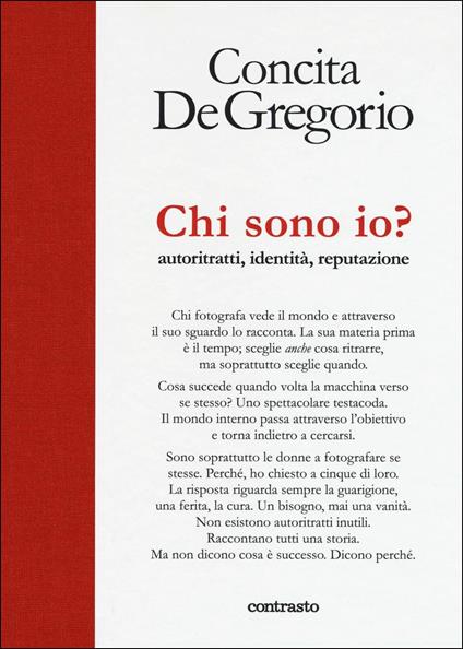 Chi sono io? Autoritratti, identità, reputazione. Ediz. illustrata - Concita De Gregorio - copertina