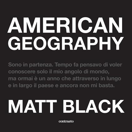 American geography. Ediz. illustrata - Matt Black - copertina