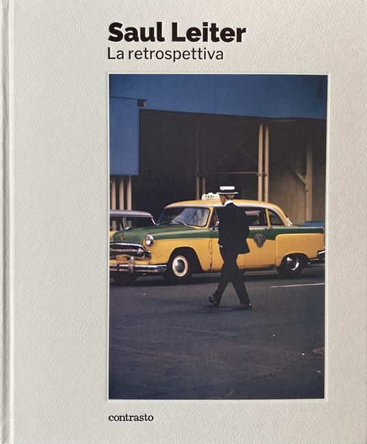 Saul Leiter. La retrospettiva. Ediz. illustrata - copertina