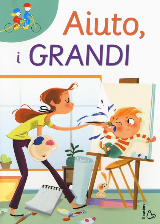 Aiuto, i grandi - Isabella Paglia - copertina