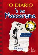 O diario 'e nu Maccarone. Nu cunto cu 'e figurelle