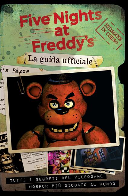 Five nights at Freddy's. La guida ufficiale - Scott Cawthon - copertina