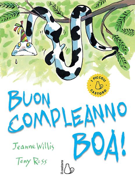 Buon compleanno Boa! - Jeanne Willis - copertina