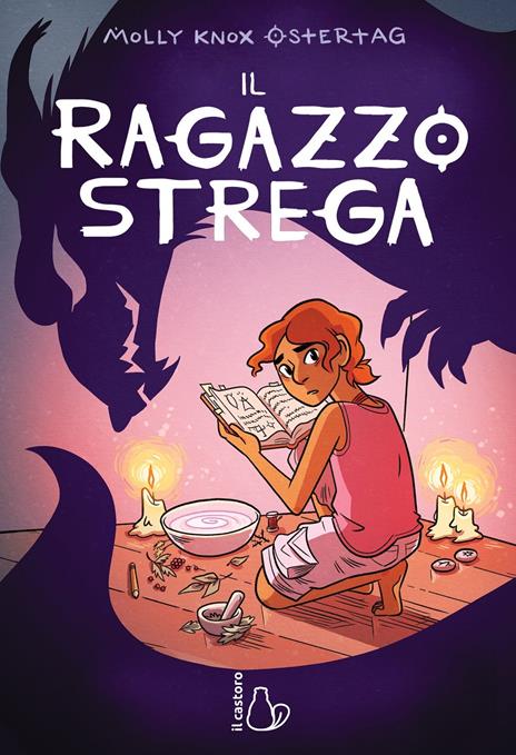 Il ragazzo strega - Molly Knox Ostertag - copertina