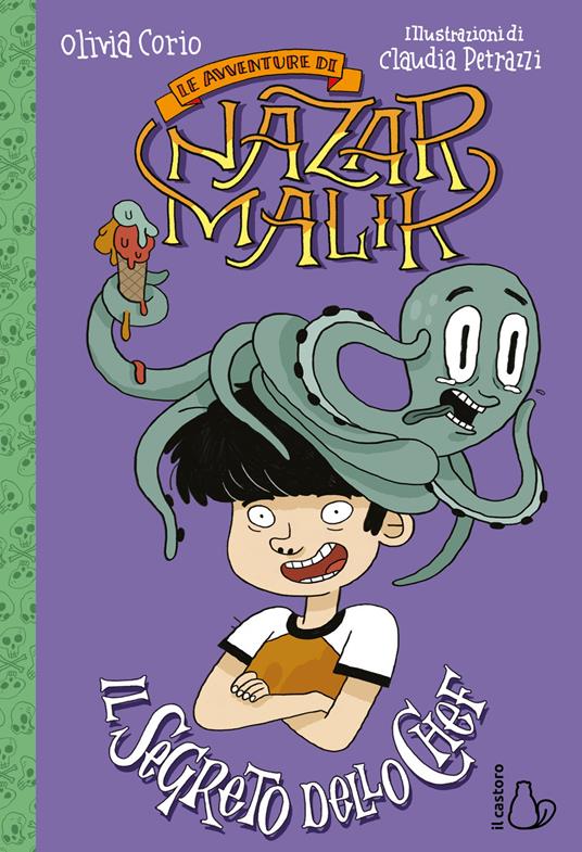 Il segreto dello chef. Le avventure di Nazar Malik - Olivia Corio - copertina