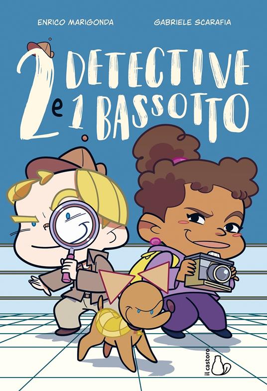 2 detective e 1 bassotto - Enrico Marigonda - copertina