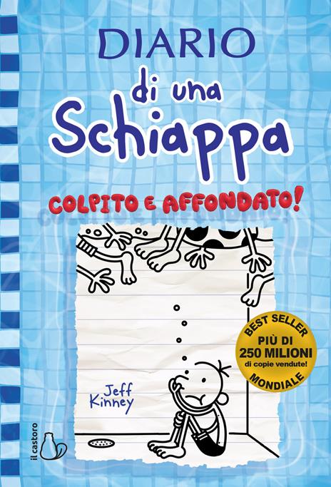 Diario di una schiappa. Colpito e affondato! - Jeff Kinney - copertina