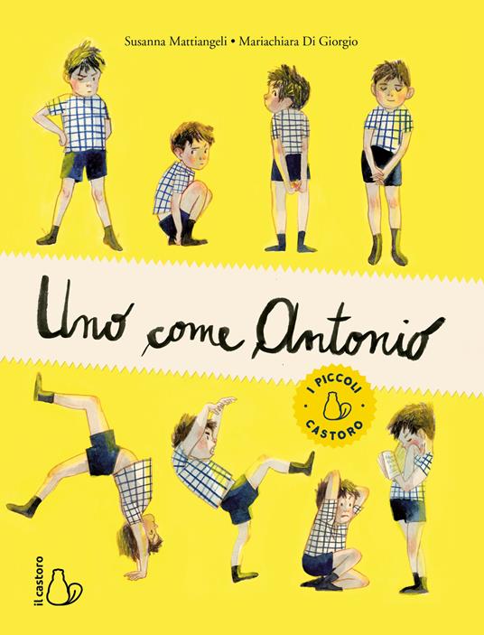 Uno come Antonio. Ediz. a colori - Susanna Mattiangeli - copertina