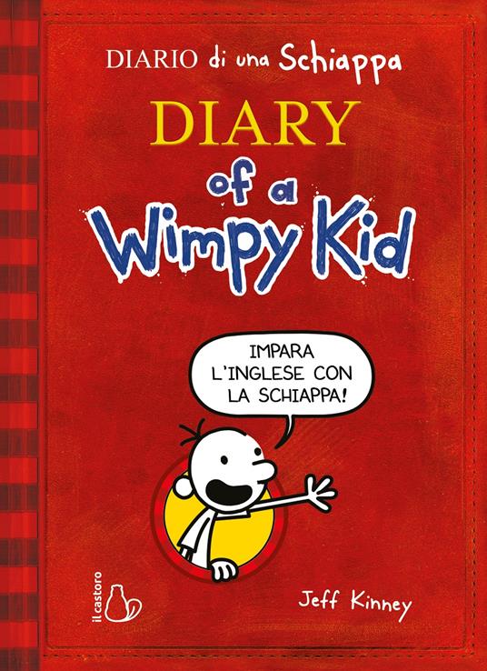 Diary of a Wimpy Kid. Impara l’inglese con la Schiappa! - Jeff Kinney - copertina