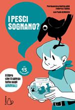 I pesci sognano? Le 15 domande