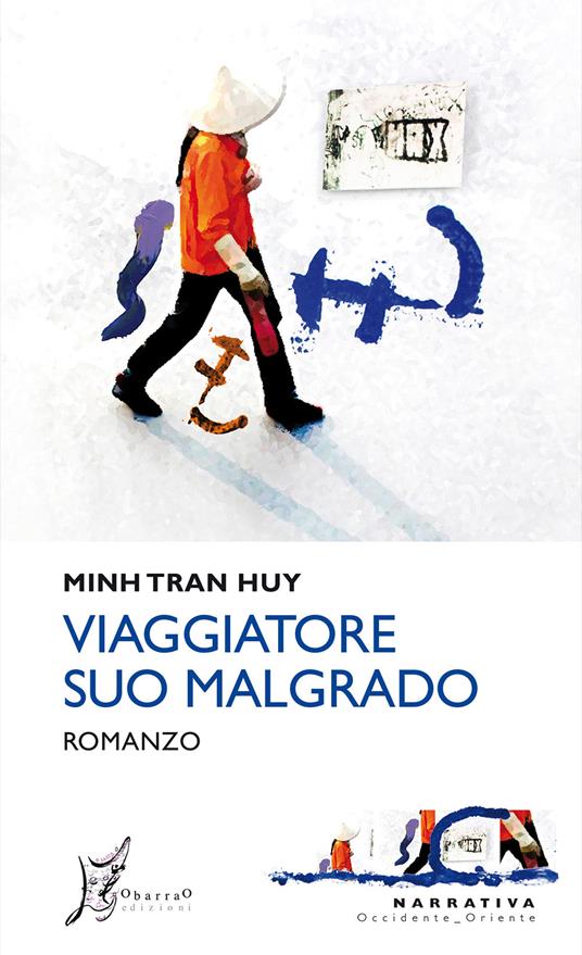 Viaggiatore suo malgrado - Minh Tran Huy - copertina