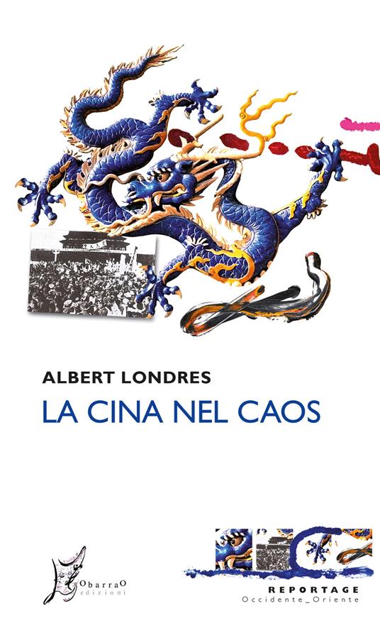 La Cina nel caos - Albert Londres,Alessandro Giarda - ebook