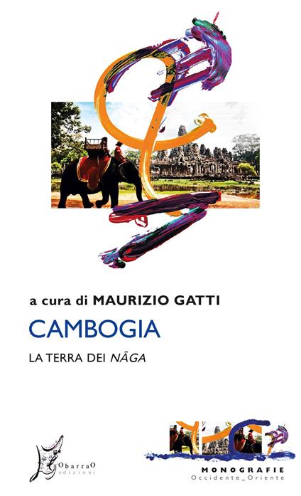 Cambogia. La terra dei naga - copertina