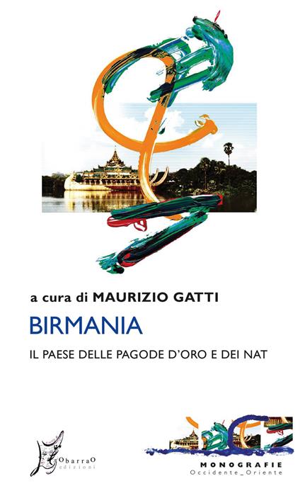 Birmania. Il Paese delle pagode d'oro e dei nat - copertina