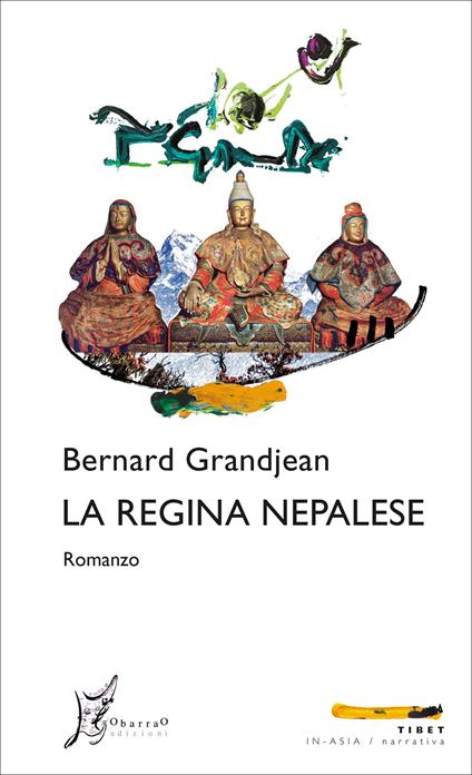 La regina nepalese - Bernard Grandjean - copertina