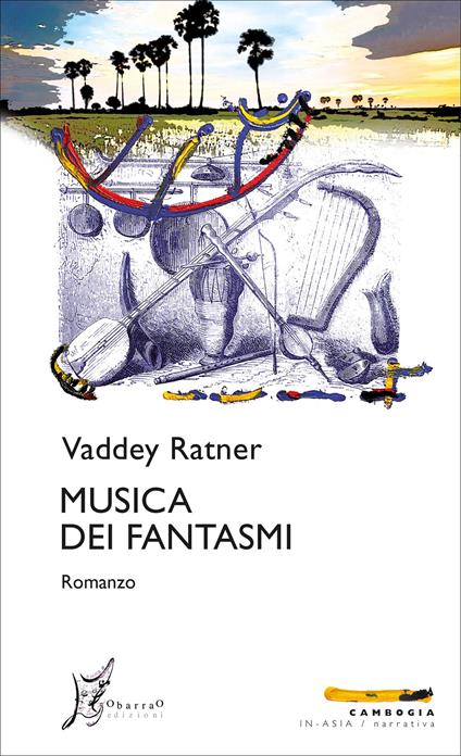 Musica dei fantasmi - Vaddey Ratner,Giulia Masperi - ebook