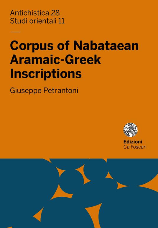 Corpus of Nabataean Aramaic-Greek Inscriptions - Giuseppe Petrantoni - copertina
