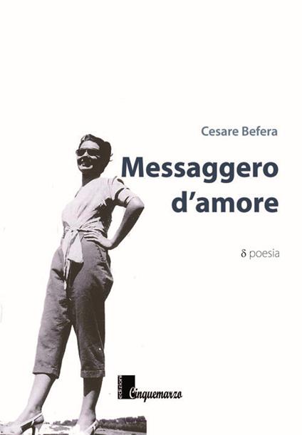 Messaggero d'amore - Cesare Befera - copertina