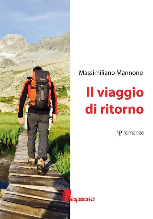 Il viaggio di ritorno - Massimiliano Mannone - copertina