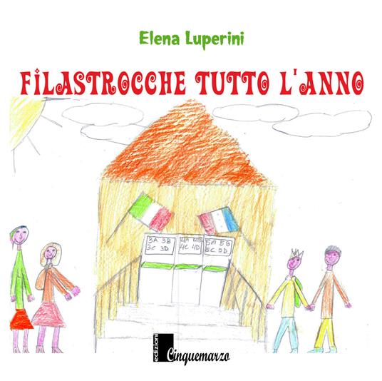 Filastrocche tutto l'anno - Elena Luperini - copertina