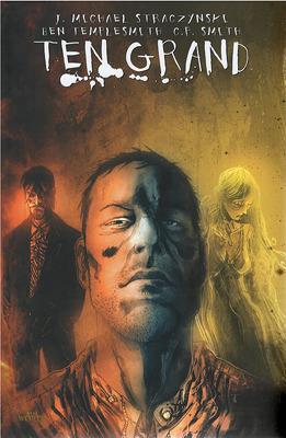 Ten Grand - J. Michael Straczynski,Ben Templesmith,C. P. Smith - copertina