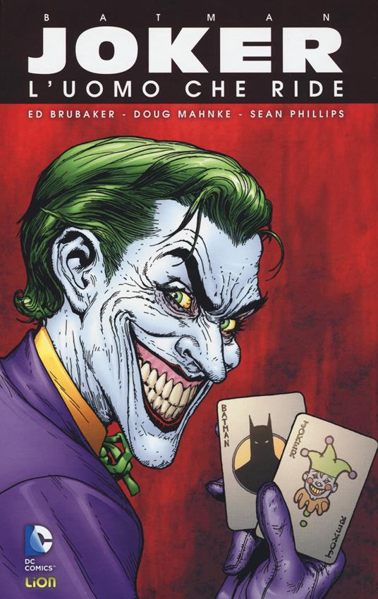 Joker, l'uomo che ride. Batman - Ed Brubaker,Doug Mahnke,Sean Phillips - copertina