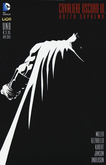 Razza suprema. Batman. Il cavaliere oscuro III. Vol. 1 - Frank Miller,Brian Azzarello,Andy Kubert - copertina