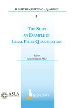 The ship: an example of legal pluri-qualification