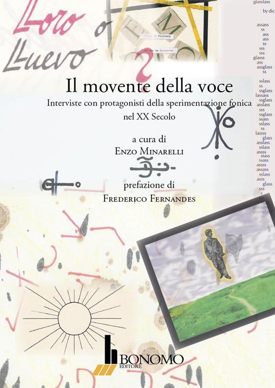 Il movente della voce. Interviste con protagonisti della sperimentazione fonica nel XX secolo - copertina