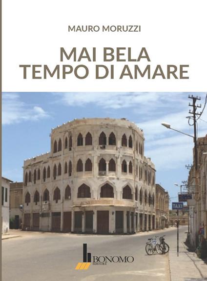 Mai bela tempo di amare - Mauro Moruzzi - copertina