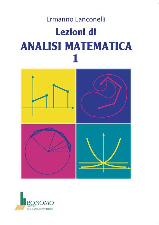 Lezioni di analisi matematica 1 - Ermanno Lanconelli - copertina