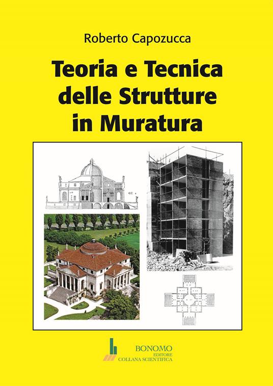 Teoria e tecnica delle strutture in muratura - Roberto Capozucca - copertina