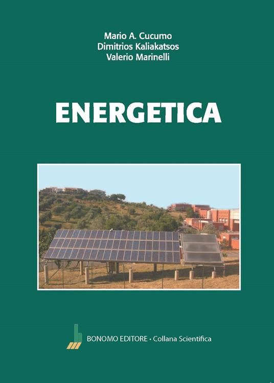 Energetica - Mario Antonio Cucumo,Dimitrios Kaliakatsos,Valerio Marinelli - copertina