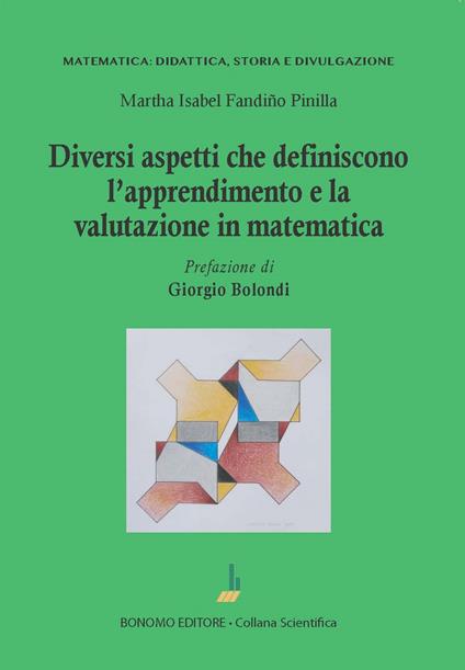 Diversi aspetti che definiscono l'apprendimento e la valutazione in matematica - copertina