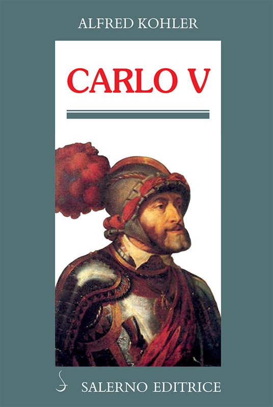 Carlo V - Alfred Kohler,Marco Zambon - ebook