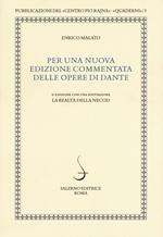 Per una nuova edizione commentata delle opere di Dante