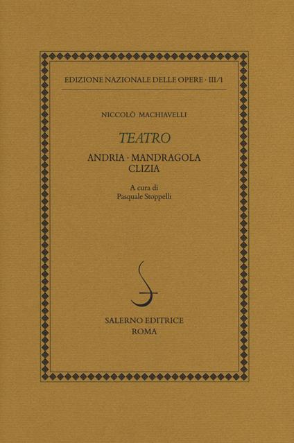 Teatro: Andria-Mandragola-Clizia - Niccolò Machiavelli - copertina
