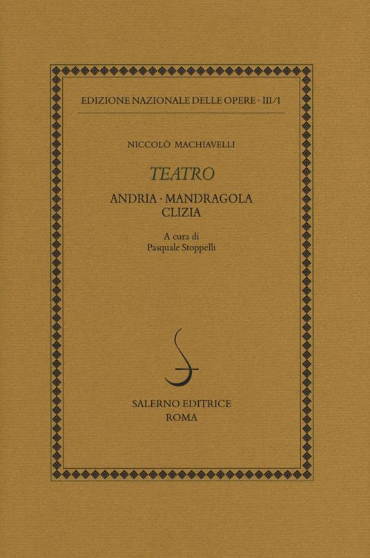 Teatro: Andria-Mandragola-Clizia - Niccolò Machiavelli - copertina